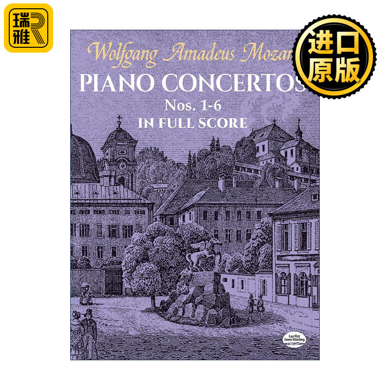 Piano Concertos Nos. 1-6 in Full Score 莫扎特第1-6号钢琴协奏曲全谱 Wolfgang Amadeus Mozart