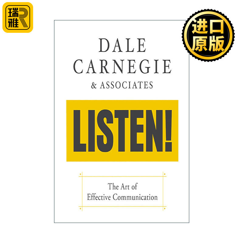 Listen! 听! 有效沟通的艺术 人性的弱点作者戴尔·卡耐基Dale Carnegie