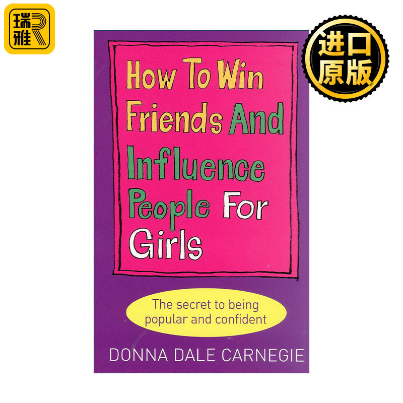 How to Win Friends and Influence People for Girls 人性的弱点 女生版 如何赢得友谊并影响他人 戴尔·卡耐基