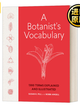 植物学图解词典 英文原版 A Botanist's Vocabulary 精装 英文版 Susan K. Pell 进口英语原版书籍字典辞典