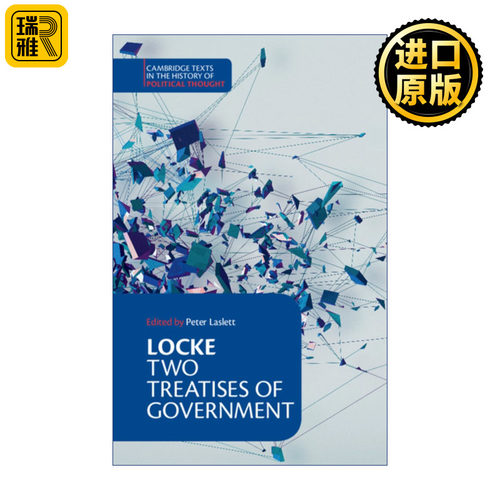 Locke: Two Treatises of Government Student edition 约翰·洛克 政府论 剑桥政治思想史文本系列