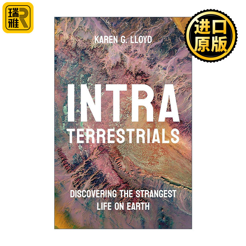 英文原版 Intraterrestrials 地球生物 探索地球奇妙的生命 精装 Karen G. Lloyd 普林斯顿 英文版 进口英语原版书籍