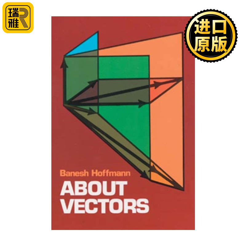About Vectors (Dover Books on Mathematics) 矢量 向量分析 Banesh Hoffmann 英文原版