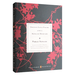 英文原版 Twenty Love Poems and a Song of Despair 二十首情诗和绝望的歌 英文版 西班牙语 巴勃罗聂鲁达 Pablo Neruda