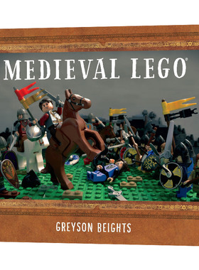 现货中世纪的乐高 英文原版 Medieval LEGO 精装 英文版 Greyson Beights 进口英语原版书籍