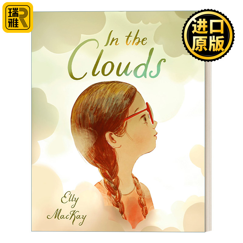 In the Clouds 云层之中 3-7岁儿童天气主题科普百科精装绘本 Elly MacKay