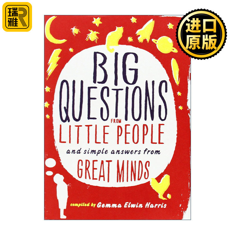 英文原版 Big Questions from Little People And Simple Answers from Great Minds孩子提问题 大师来回答 精装十万个不为什么