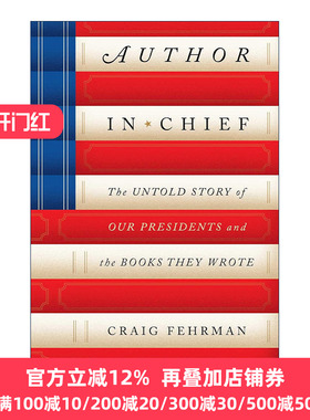 英文原版 Author in Chief 首席作家 我们的总统和他们所写书籍的不为人知的故事 英文版 进口英语原版书籍