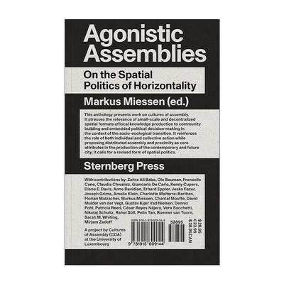 英文原版 Agonistic Assemblies The MIT Press 竞争集会 论横向的空间政治 卢森堡大学城市转型教授Markus Miessen 英文版