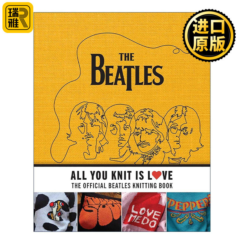 英文原版 All You Knit Is Love 你编织的都是爱 披头士编织书 精装 英文版 进口英语原版书籍