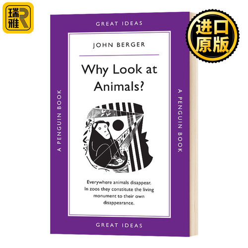 正版 Why Look at Animals?约翰伯杰 为什么看动物？企鹅伟大的思想系列文学视野文集书籍