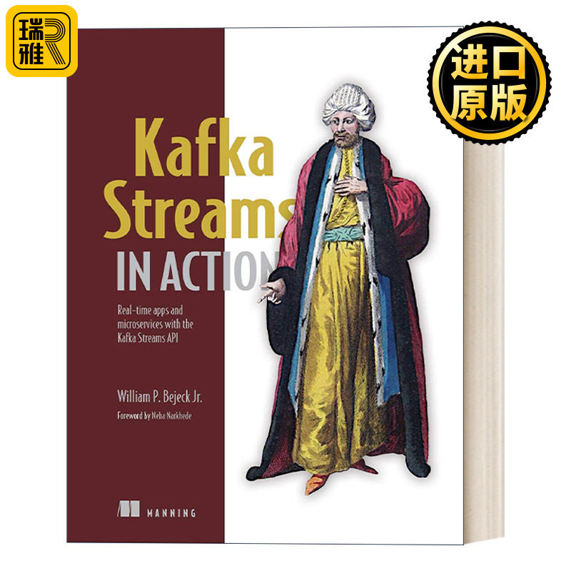 Kafka Streams in Action  Kafka Streams实战 大数据流式处理从入门到实践