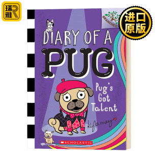 学乐大树系列 Diary Pug 哈巴狗日记4 Pugs 狗狗日记 Kyla 哈马狗 Talent Got 英语书籍 May儿童初级章节书桥梁书 英文原版