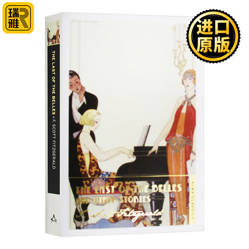 The Last of the Belles and Other Stories 最后的美女 菲茨杰拉德作品系列