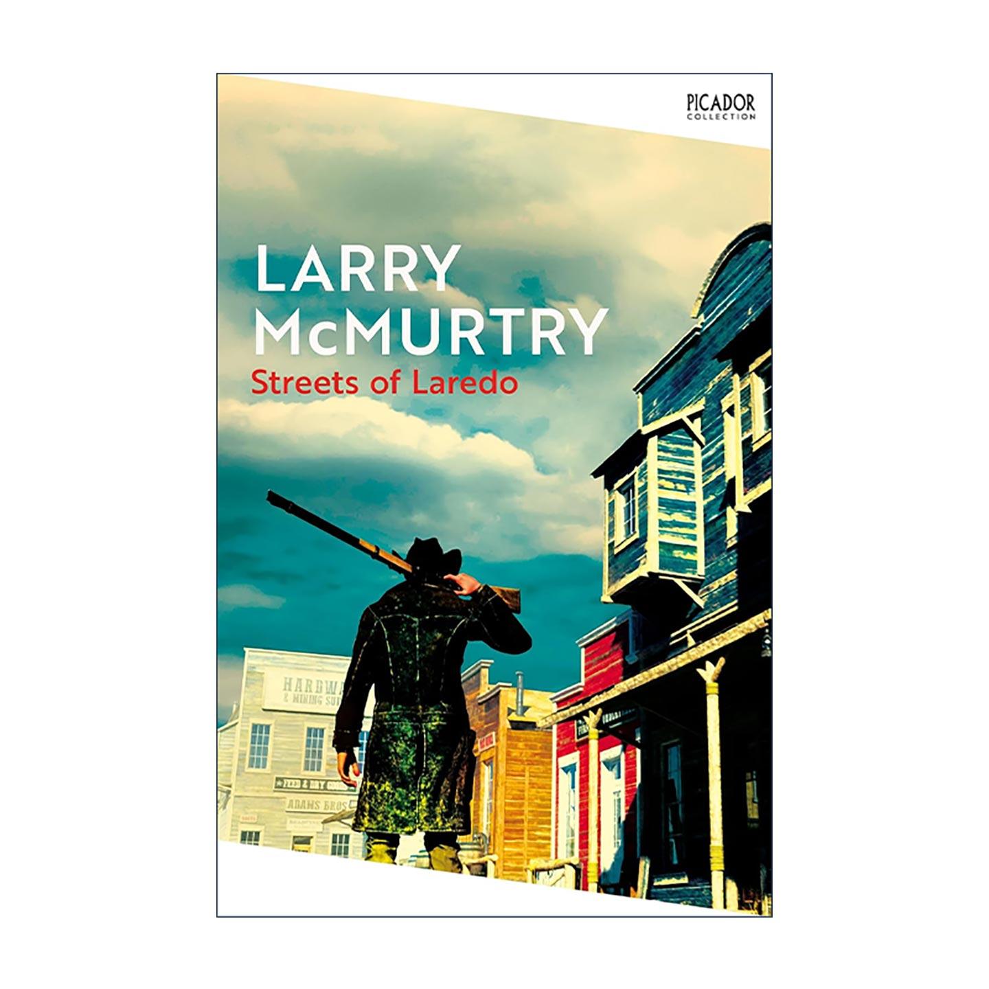 英文原版 Streets of Laredo 拉雷多大街 孤独鸽续集 拉里·麦克默特里 新历史四部曲 英文版 进口英语原版书籍