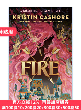 Fire (Graceling Realm 02) 火焰 灵境系列2 青少年奇幻小说 Kristin Cashore