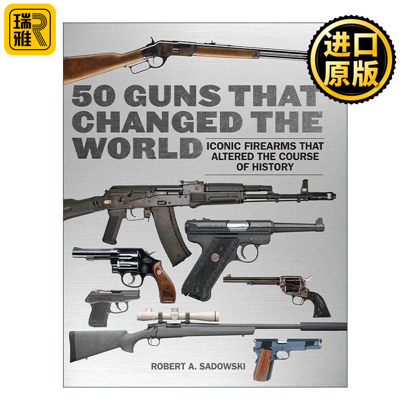 英文原版 50 Guns That Changed the World 改变世界的50支枪械 英文版 进口英语原版书籍