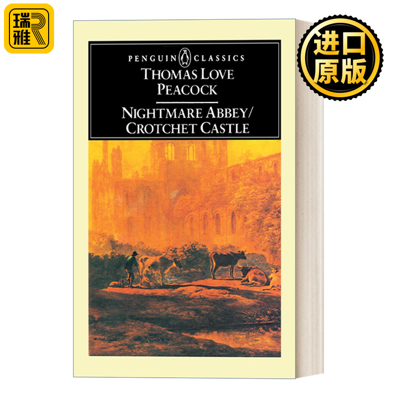 Nightmare Abbey Crotchet Castle    Thomas Love Peacock