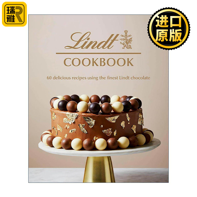 英文原版 The Lindt Cookbook 瑞士莲点心食谱书 精装 60款美味食谱 英文版 进口英语原版书籍