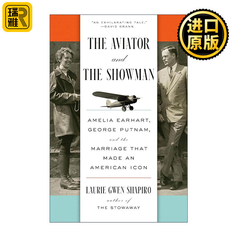 英文原版 The Aviator and the Showman 飞行家与演艺人 造就美国偶像婚姻 纽约时报编辑之选 阿梅莉亚·埃尔哈特 历史 精装英文版