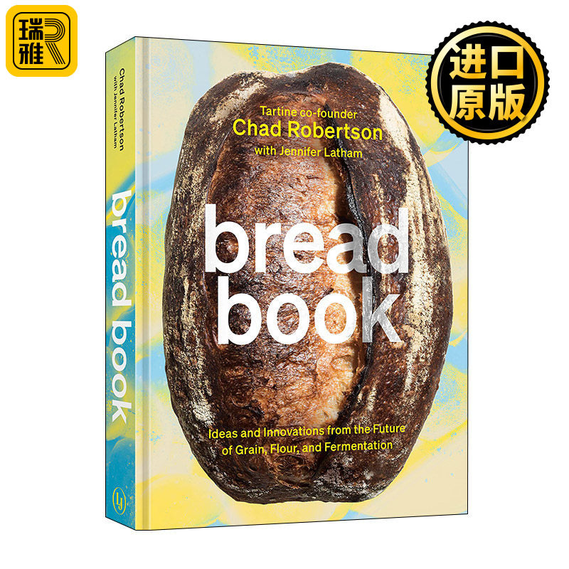 Bread Book: Ideas and Innovations from the Future of Grain, Flour, and Fermentation 谷物面粉和发酵面包食谱书 精装