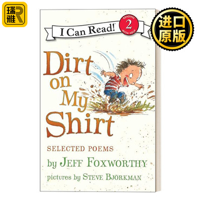 Dirt on My Shirt: Selected Poems 我的衬衫脏了诗歌集 I Can Read 2 分级阅读