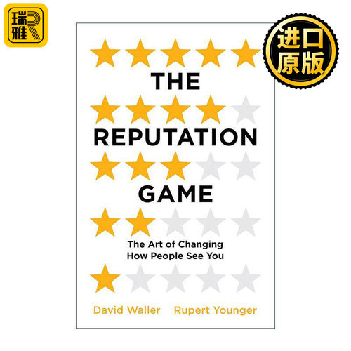 英文原版 The Reputation Game 声誉争夺战 如何在失控的时代重掌声誉主动权 英文版 进口英语原版书籍