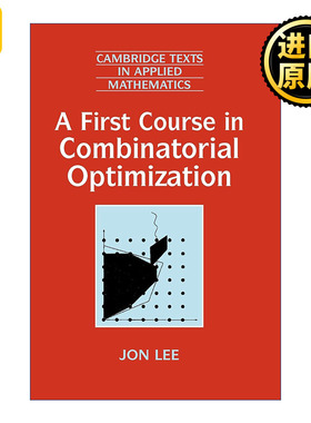 英文原版 A First Course in Combinatorial Optimization 组合优化入门 剑桥应用数学文本系列
