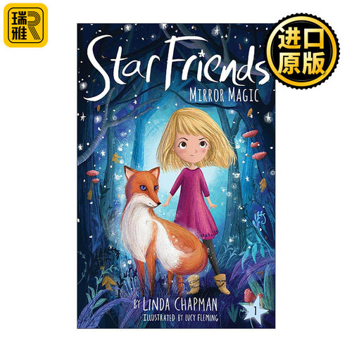 Mirror Magic (Star Friends) 镜子魔法 星际之友系列 儿童奇幻章节桥梁故事书 Linda Chapman