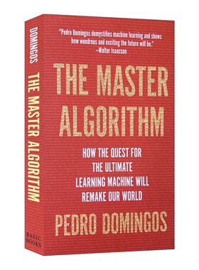 The Master Algorithm终极算法 机器学习和人工智能如何重塑世界 英文原版