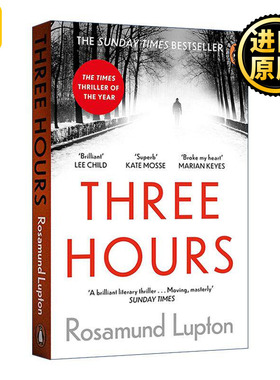 英文原版 Three Hours 绝命三小时 Rosamund Lupton惊悚小说 周日泰晤士报畅销书 亚马逊编辑推荐 英文版 进口英语原版书籍