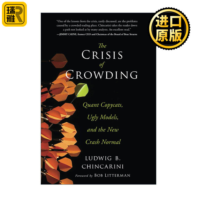 英文原版 The Crisis of Crowding 从众危机 量化投资与金融浩劫 精装 旧金山大学副教授Ludwig Chincarini 进口英语原版书籍