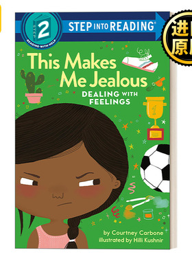 学会处理情绪 这样会让我嫉妒 英文原版 Step into Reading 2 This Makes Me Jealous Dealing with Feelings美国企鹅兰登英语绘本