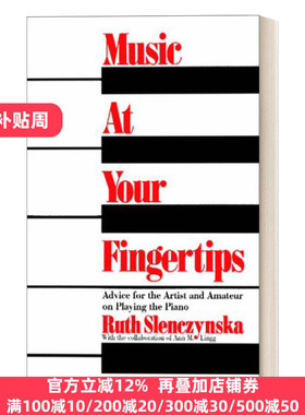 英文原版 Music at Your Fingertips 指尖的音乐 英文版 Ruth Slenczynska 进口英语原版书籍