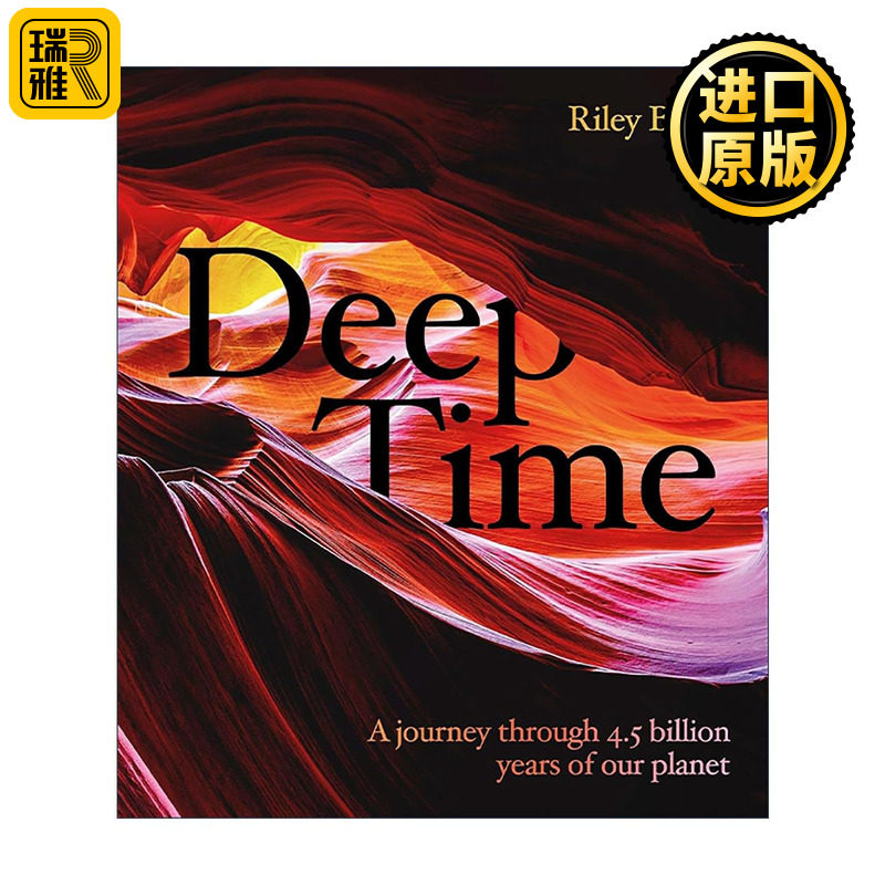 英文原版 Deep Time 深时之美 从宇宙星尘到人类文明 跨越45亿年的地球故事 精装 赖利·布莱克 英文版 进口英语原版书籍