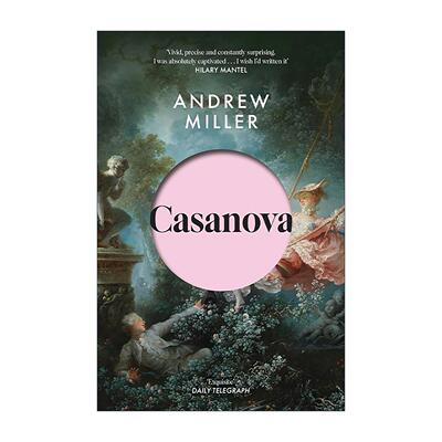 英文原版 Casanova 恋爱中的卡萨诺瓦 布克奖入围作家安德鲁米勒 Andrew Miller 英文版 进口英语原版书籍