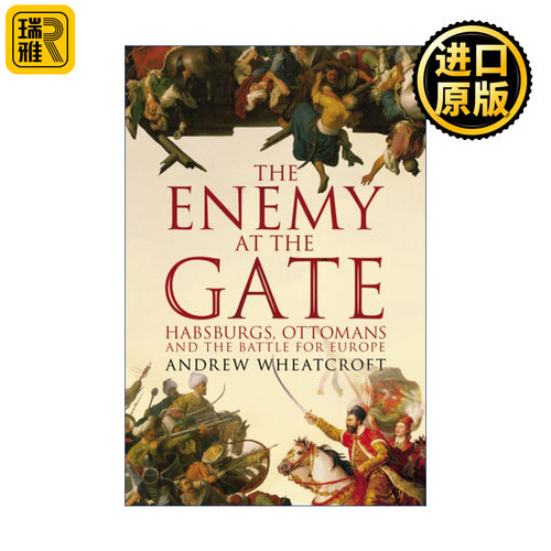 The Enemy at the Gate  1683维也纳之战 哈布斯堡王朝和奥斯曼帝国的生死对决 安德鲁·惠克罗夫特