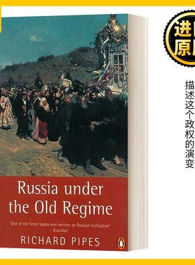 英文原版 Russia Under the Old Regime 旧政权下的俄罗斯 理查德 派普斯 英文版 Richard Pipes 进口英语原版书籍