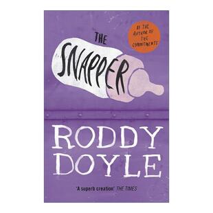 家有孕事 布克奖作家罗迪?多伊尔Roddy 进口英语原版 The 书籍 英文版 Snapper 工人阶级家庭小说 英文原版 Doyle