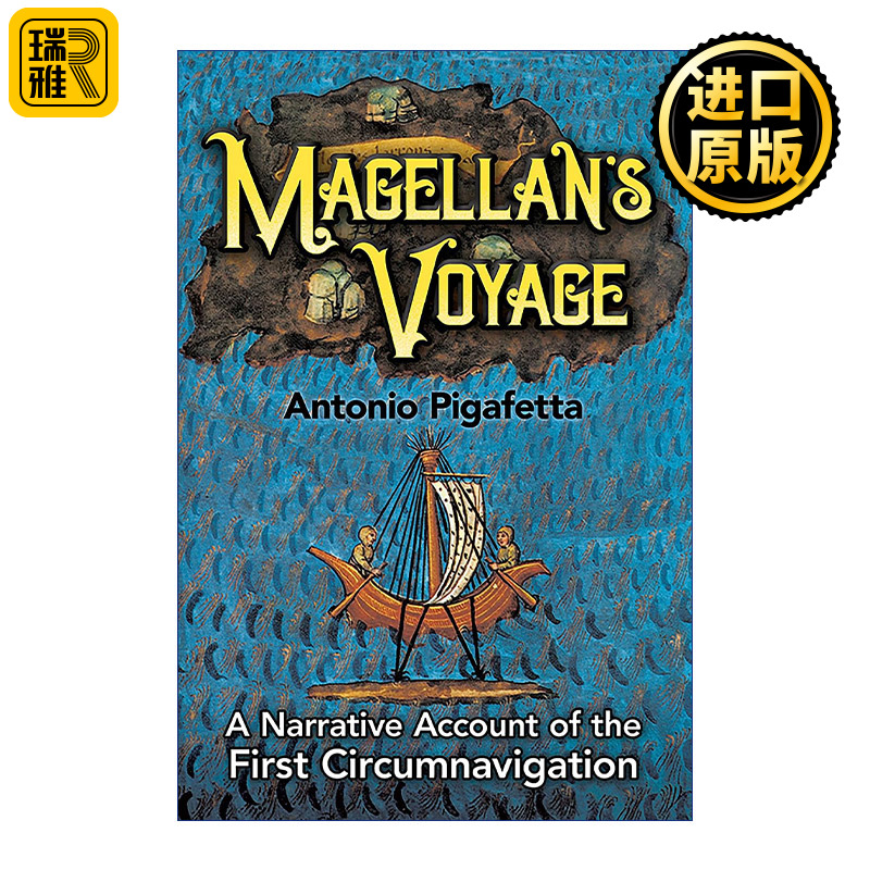 Magellan's Voyage 麦哲伦航行 第一次环球航行的叙述 Antonio Pigafetta