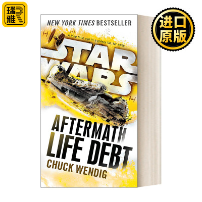 Aftermath 02: Star Wars: Life Debt 星球大战：余波系列2：生命债 科幻小说 Chuck Wendig 简装