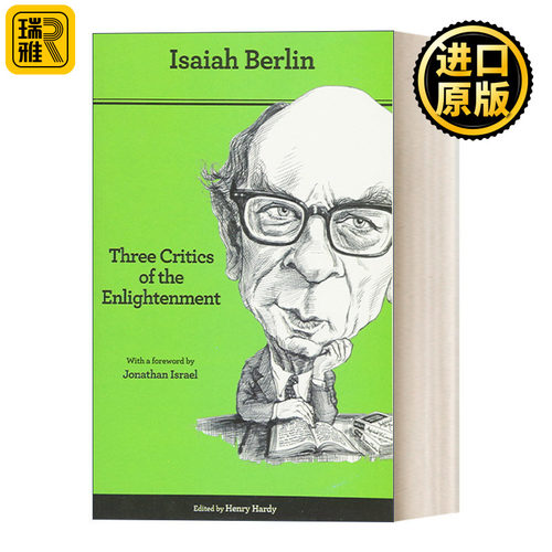Three Critics of the Enlightenment - Second Edition 启蒙的三个批评者 维柯、哈曼与赫尔德 第二版 Isaiah Berlin  英文原版
