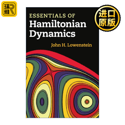 Essentials of Hamiltonian Dynamics 哈密顿动力学精要 John H. Lowenstein 精装