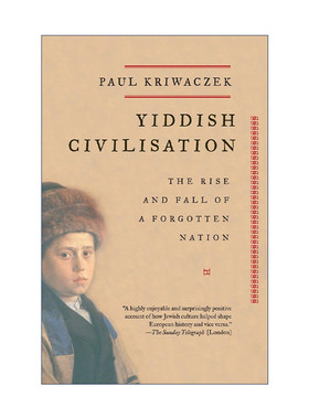Yiddish Civilisation 意第绪文明 一个被遗忘民族的兴衰 犹太历史 Paul Kriwaczek