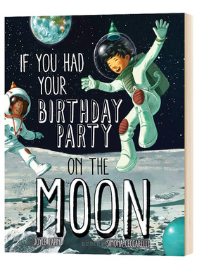 假如在月亮上开生日派对 If You Had Your Birthday Party on the Moon 英文原版 儿童英语图画书 进口原版书籍 Joyce Lapin