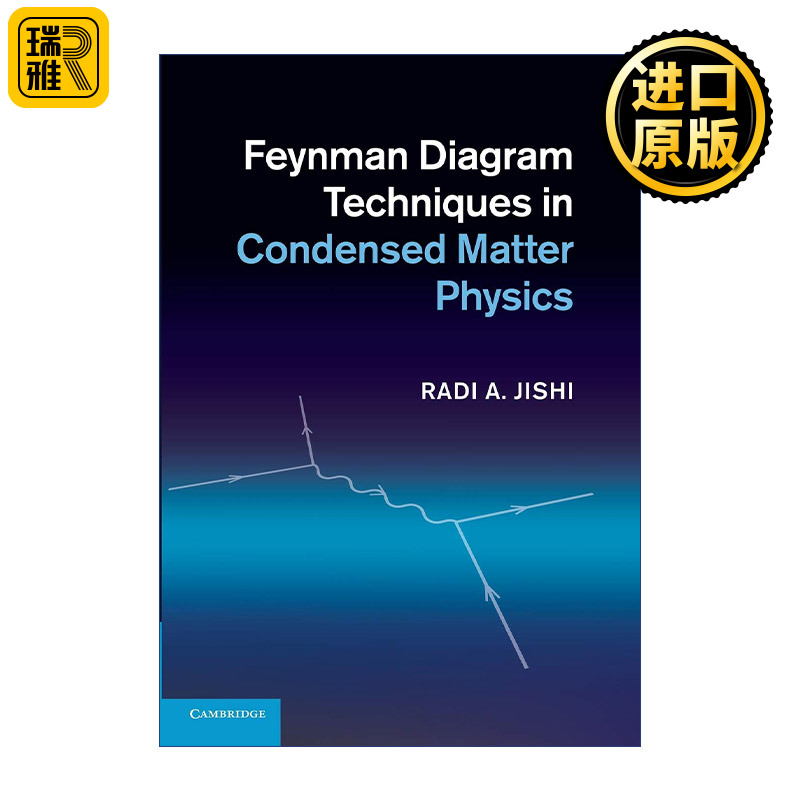 英文原版 Feynman Diagram Techniques in Condensed Matter Physics凝聚态物理中的费曼图技巧 Radi A. Jishi进口英语原版书籍