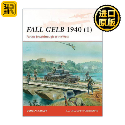 英文原版 Fall Gelb 1940 1 二战德国黄色方案 上 战争历史系列 英文版 进口英语原版书籍