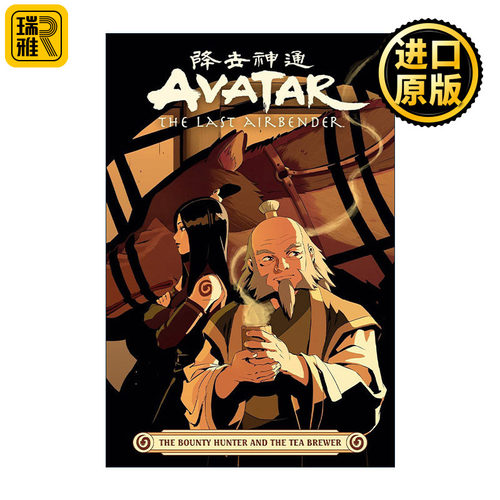 英文原版 Avatar The Last Airbender--The Bounty Hunter and the Tea Brewer 降世神通 最后的气宗 赏金猎人与茶匠 黑马漫画