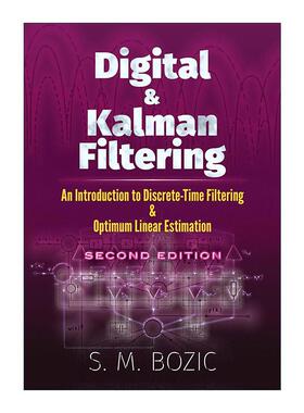 英文原版 Digital and Kalman Filtering 数字滤波与卡尔曼滤波 离散时间滤波与线性估计导论 第二版 英文版 进口英语原版书籍