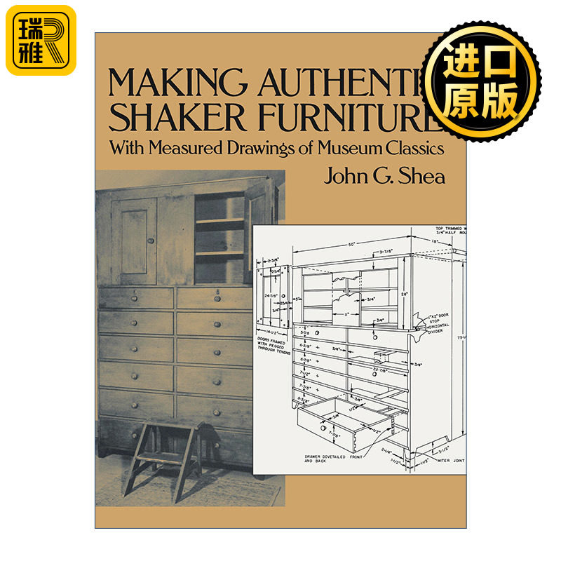 Making Authentic Shaker Furniture 制作正宗震颤派家具 含博物馆经典测量图纸 木工 室内装饰设计 John G. Shea